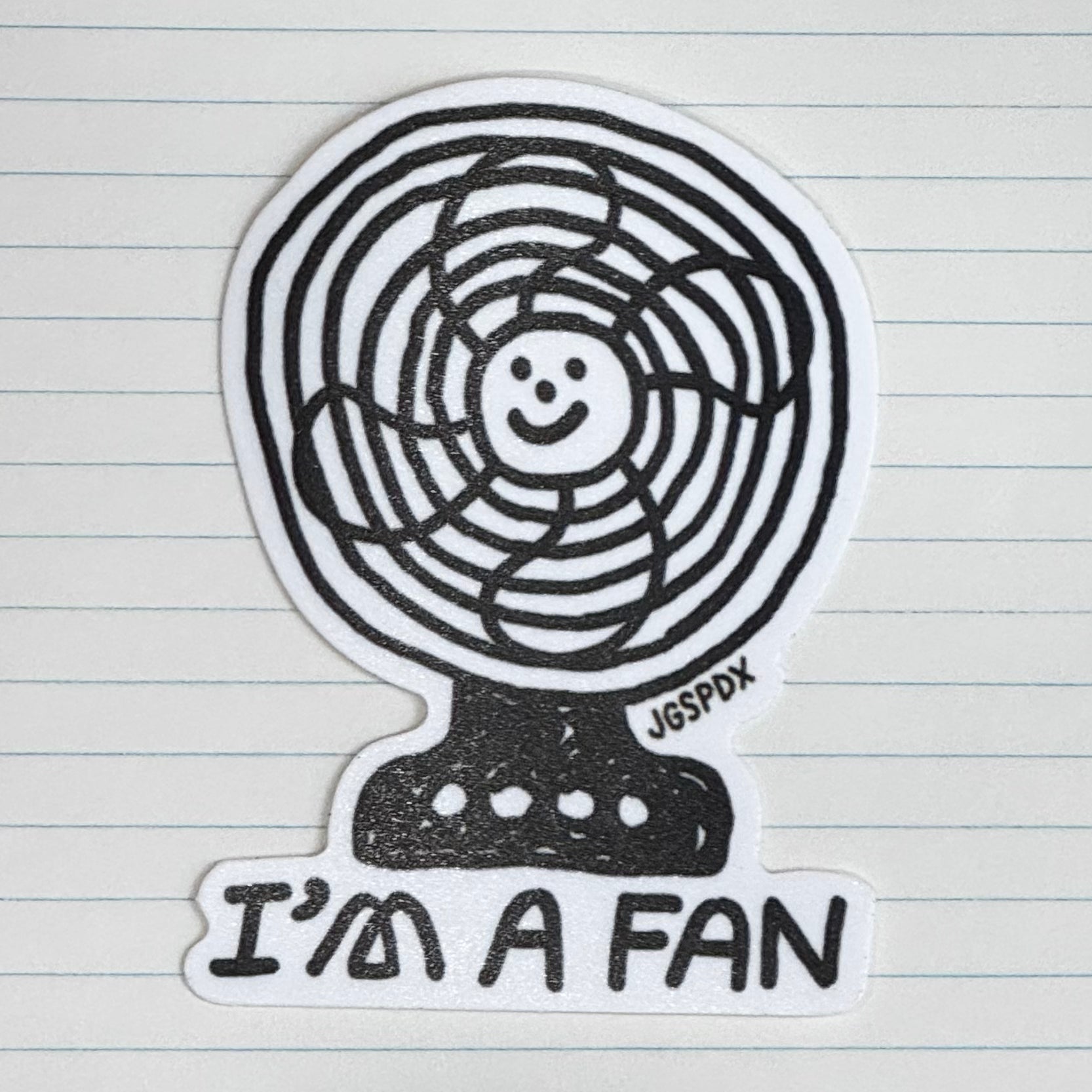 I’m A Fan B/W Sticker